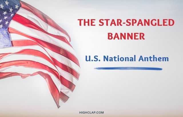 The Star-Spangled Banner | U.S. National Anthem Lyrics And History